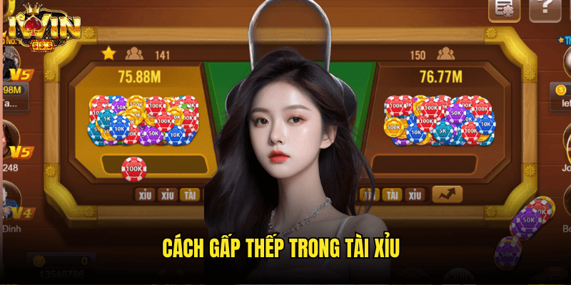 Cách Gấp Thếp Trong Tài Xỉu