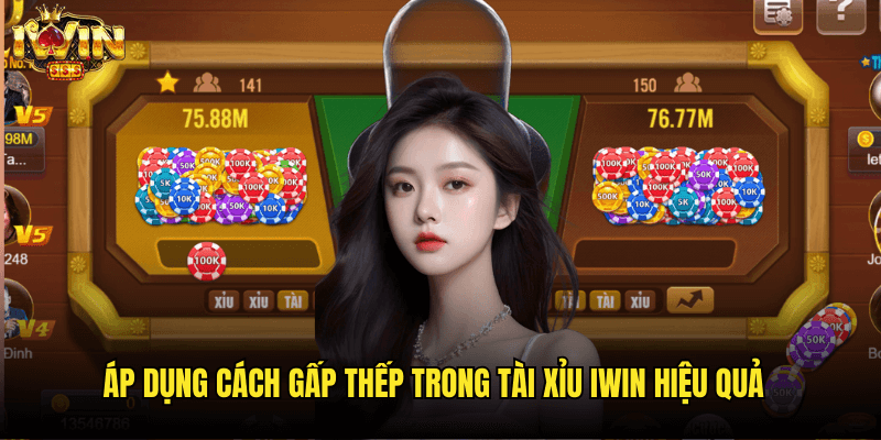 Áp Dụng Cách Gấp Thếp Trong Tài Xỉu Iwin Hiệu Quả